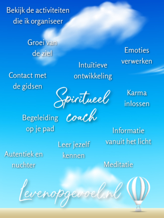 Blauwe lucht met witte wolken, tekstwolk rondom 'Spiritueel coach' met termen als groei van de ziel, intuïtieve ontwikkeling, contact met gidsen, karma inlossen, meditatie, levenopgevoel.nl logo met luchtballon